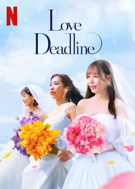 Hạn Chót Để Yêu - Love Deadline (2024)