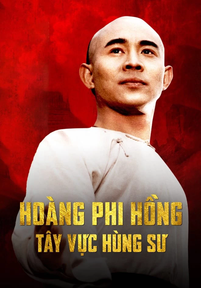 Hoàng Phi Hồng: Tây Vực Hùng Sư - Once Upon A Time In China And America (1997)