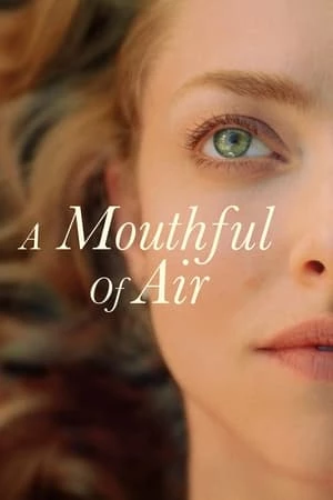 Hơi Thở Nặng Nề - A Mouthful of Air (2021)