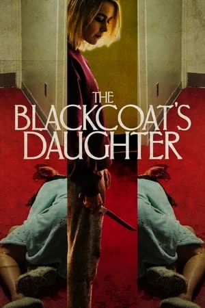 Hồn Ma Tháng 2 - The Blackcoat's Daughter/February (2015)