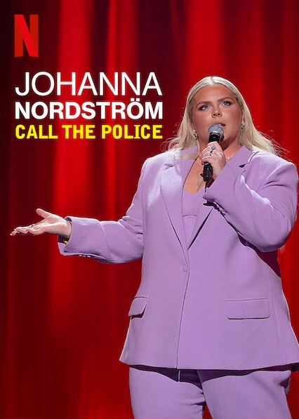 Johanna Nordstrom: Gọi cảnh sát - Johanna Nordström: Call the Police (2022)