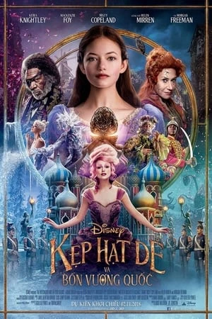 Kẹp Hạt Dẻ và Bốn Vương Quốc - The Nutcracker and the Four Realms (2018)