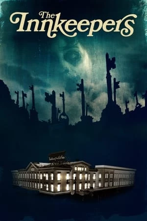 Khách Sạn Ma Ám - The Innkeepers (2011)