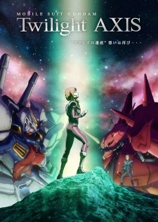 Kidou Senshi Gundam: Twilight Axis - Mobile Suit Gundam: Twilight Axis (2017)