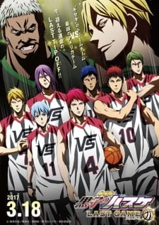 Kuroko no Basket Movie 4: Last Game - s Basketball the Movie: Last Game (2017)