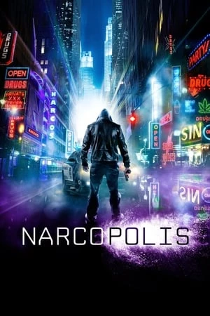 Kỷ Nguyên Ma Túy - Narcopolis (2015)