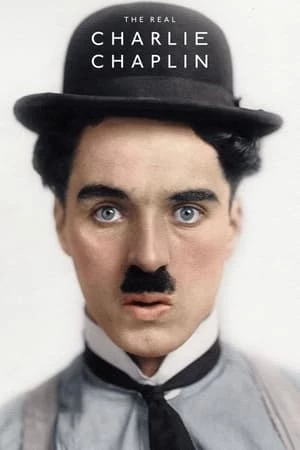 Ký Ức Về Vua Hề Charlie Chaplin - The Real Charlie Chaplin (2021)