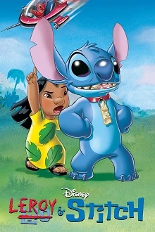 Leroy và Stitch - Leroy & Stitch (2006)