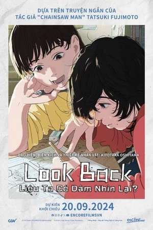 Liệu Ta Có Dám Nhìn Lại? - Look Back (2024)