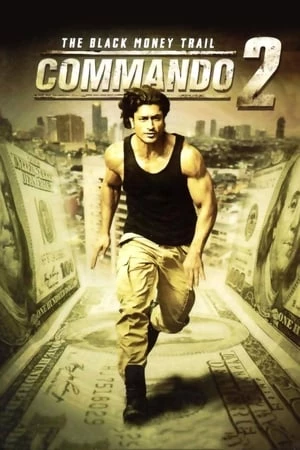 Lính Đặc Công 2 - Commando 2 (2017)