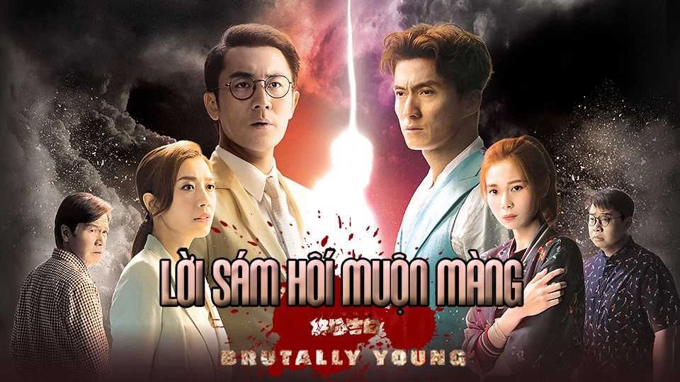 Lời Sám Hối Muộn Màng (Phần 1) - Brutally Young