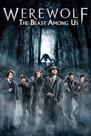 Ma Sói: Quái Vật Quanh Ta (Tiêu Diệt Ma Sói) - Werewolf: The Beast Among Us (2012)