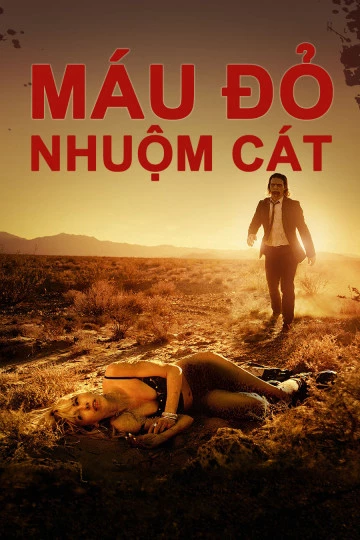 Máu Đỏ Nhuộm Cát - It Stains The Sands Red (2016)