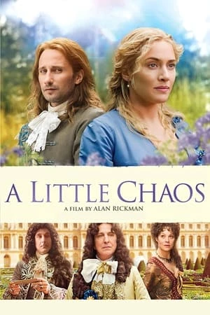 Một Chút Hỗn Loạn - A Little Chaos (2015)