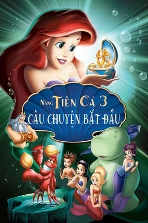 Nàng Tiên Cá 3 - The Little Mermaid: Ariel (2008)