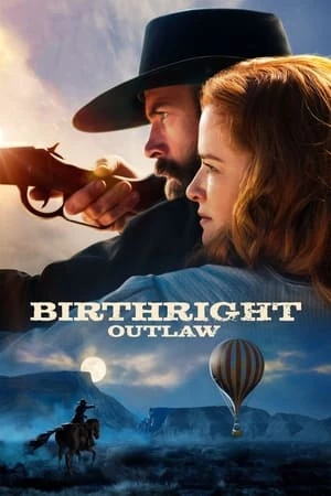 Ngoài Vòng Luật Pháp - Birthright Outlaw (2023)