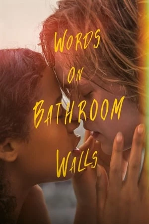 Ngôn Từ Trong Phòng Tắm - Words on Bathroom Walls (2020)