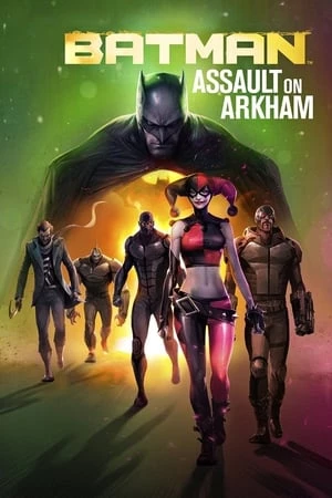 Người Dơi: Đột Kích Arkham - Batman: Assault On Arkham (2014)