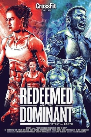 Người Khỏe Nhất Hành Tinh - The Redeemed and the Dominant: Fittest on Earth (2018)