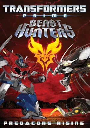 Người Máy Biến Hình: Predacons Nổi Dậy - Transformers Prime Beast Hunters: Predacons Rising (2013)