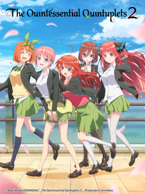 Nhà Có Năm Nàng Dâu - 5-toubun no Hanayome ∬, The Quintessential Quintuplets: Season 2