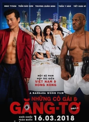 Những Cô Gái Và Găng Tơ - Girls Vs Gangsters (2018)