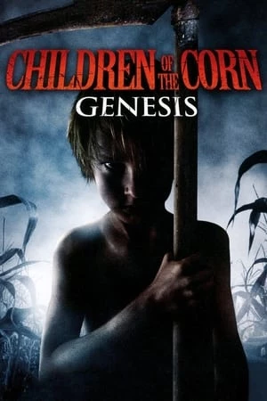 Những Đứa Trẻ Của Corn - Children of the Corn: Genesis (2011)