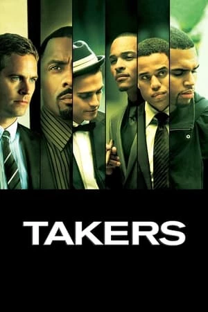 Những Tay Cứng Cựa - Kẻ Cắp - Takers (2010)