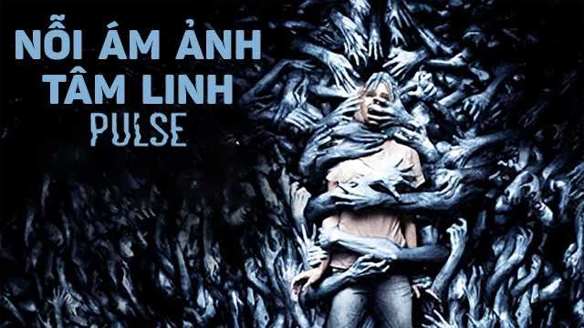 Nỗi Ám Ảnh Tâm Linh (2006) - Pulse