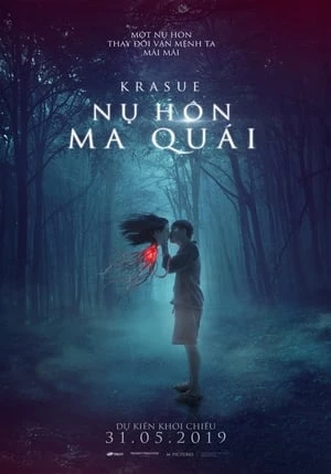 Nụ Hôn Ma Quái - Krasue: Inhuman Kiss (2019)