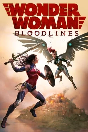 Nữ Thần Chiến Binh: Huyết Thống - Wonder Woman: Bloodlines (2019)