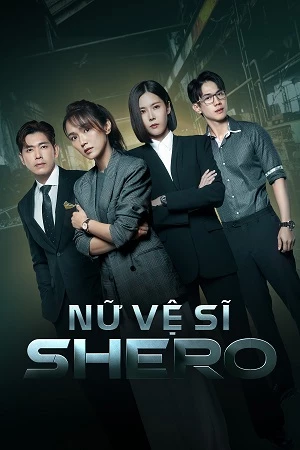 Nữ Vệ Sĩ (Phần 1) - Shero (Season 1) (2023)