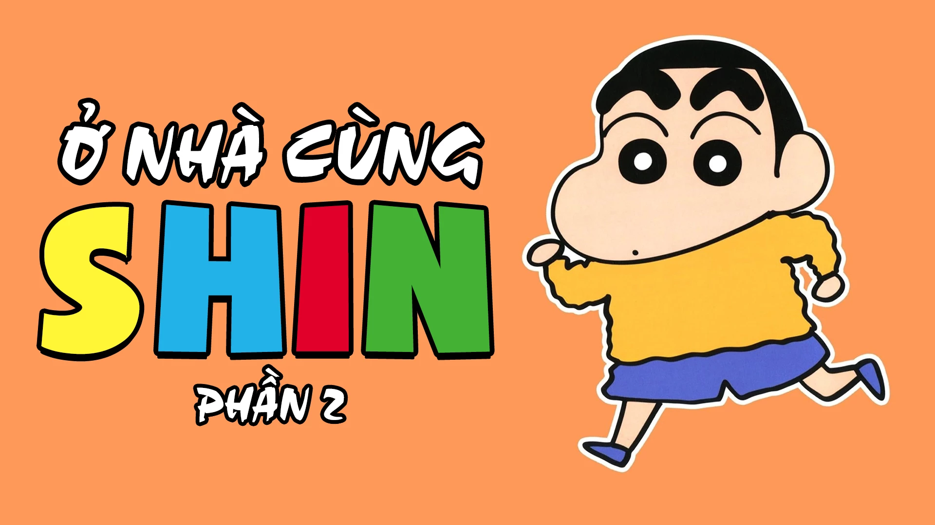 Ở Nhà Cùng Shin (Phần 2) - Shinchan At Home (Season 2)