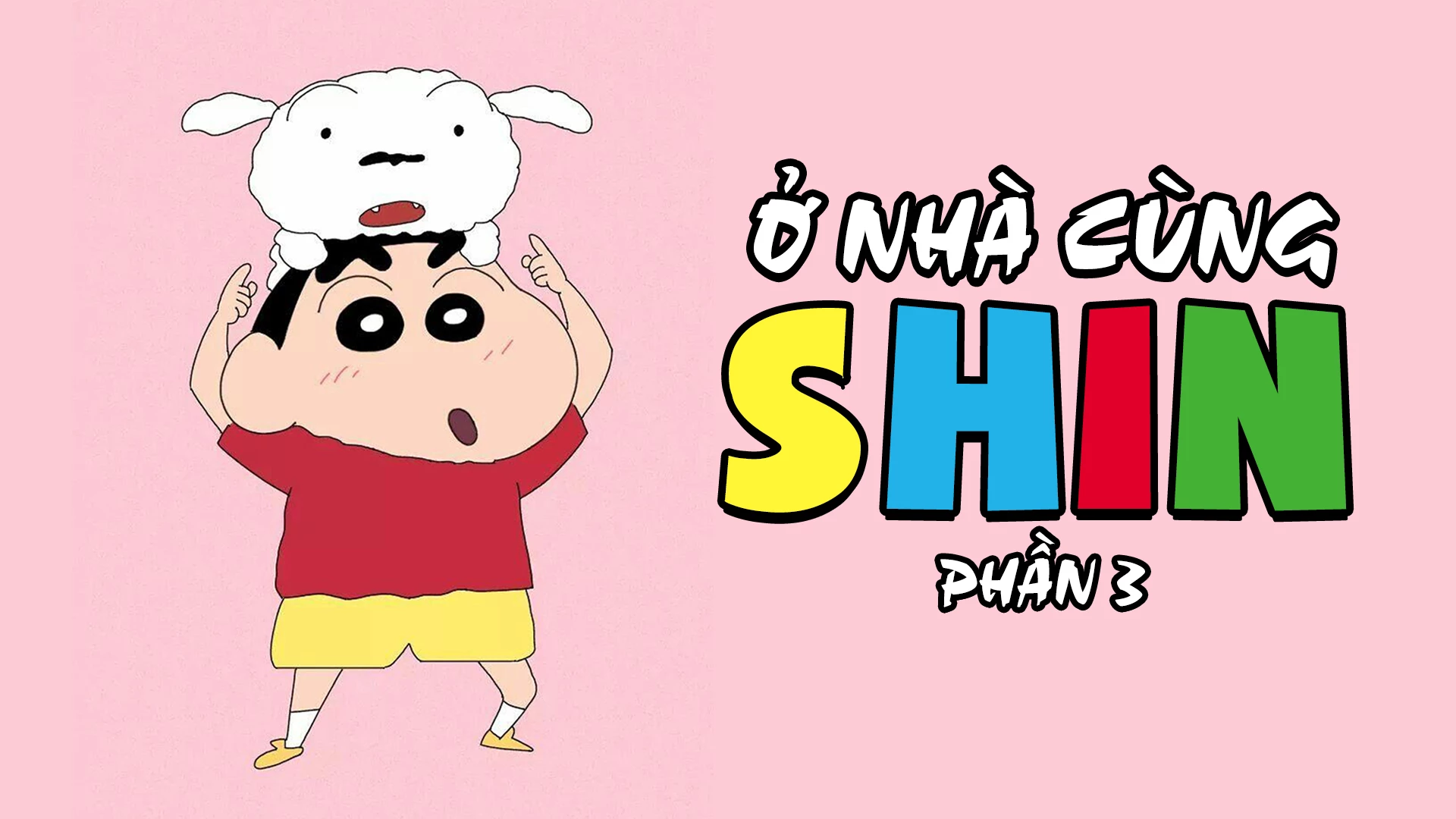 Ở Nhà Cùng Shin (Phần 3) - Shinchan At Home (Season 3)