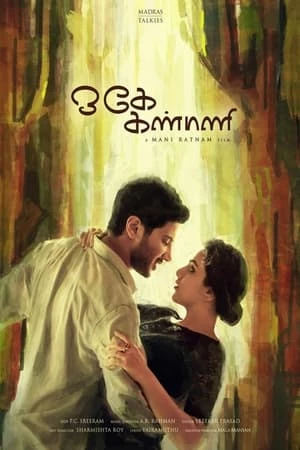 Ôi, Tình Yêu Của Tôi - Ok Kanmani (2015)