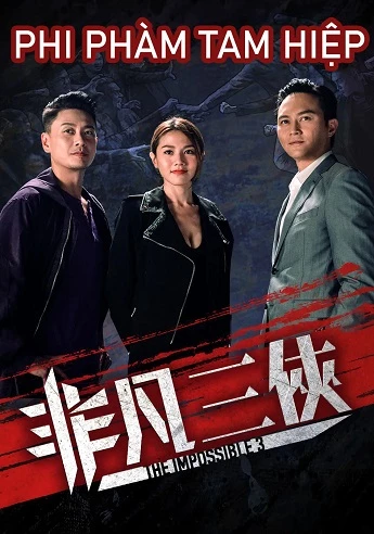 Phi Phàm Tam Hiệp - The Impossible (2020)