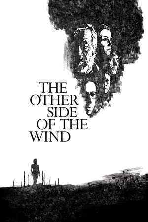 Phía Bên Kia Ngọn Gió - The Other Side of the Wind (2018)