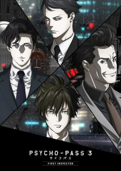 Psycho-Pass 3: First Inspector -  (2020)