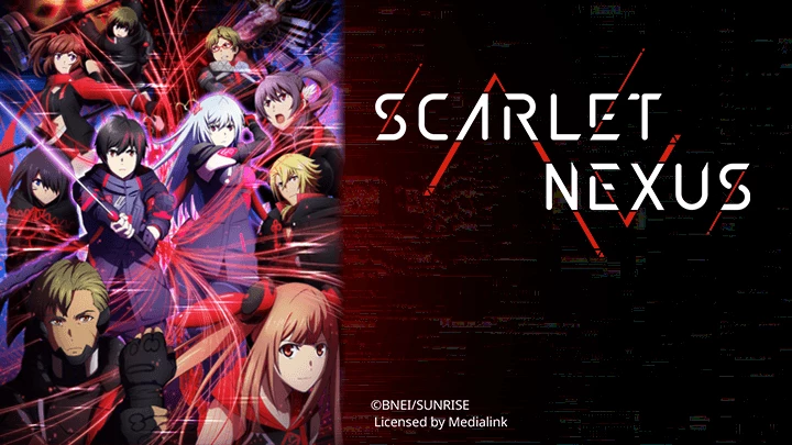 SCARLET NEXUS - Liên Kết Rực Đỏ