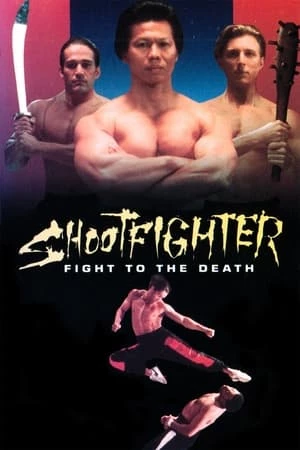 Shootfighter: Fight to the Death - Shootfighter: Fight to the Death (1993)