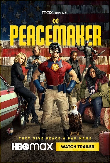 Sứ Giả Hòa Bình (Phần 1) - Peacemaker (Season 1) (2022)