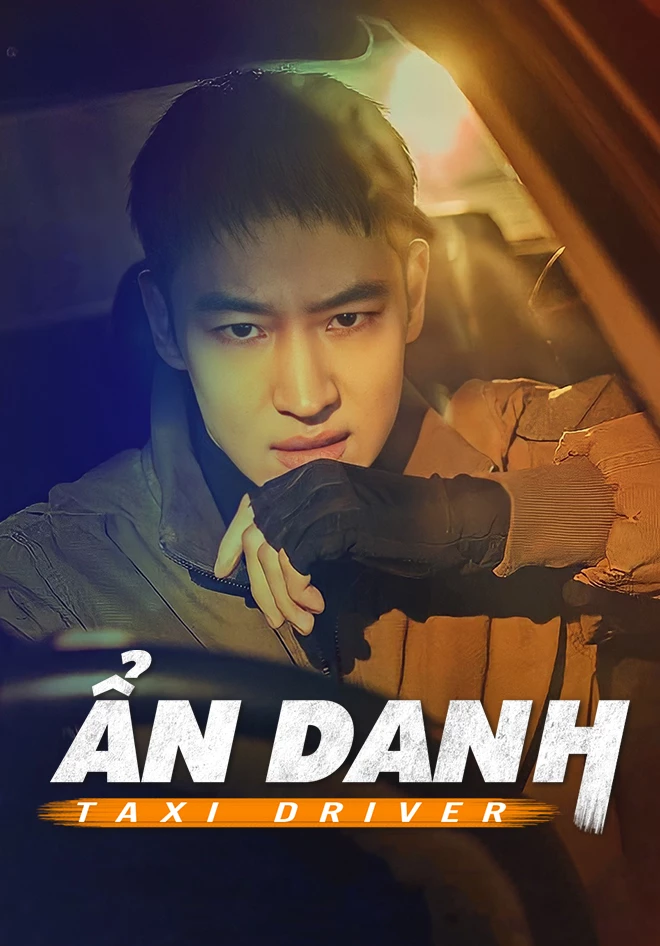 Tài Xế Ẩn Danh (Phần 1) - Taxi Driver (season 1) (2021)