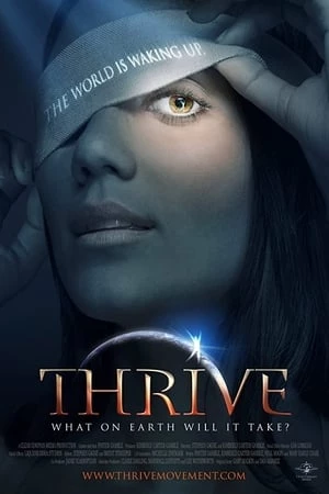 Thế Giới Phồn Thịnh - Thrive: What on Earth Will it Take