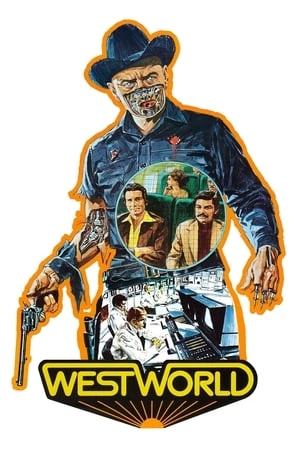 Thế Giới Viễn Tây - Westworld (1973)