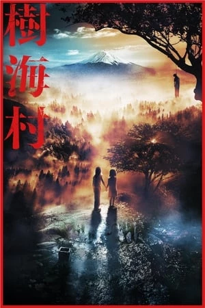 Thụ Hải: Rừng Tử Khí - Suicide Forest Village (2021)