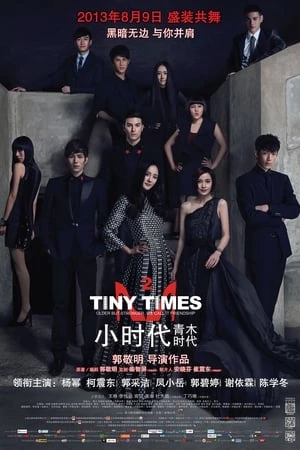 Tiểu Thời Đại 2 - Tiny Times (2013)