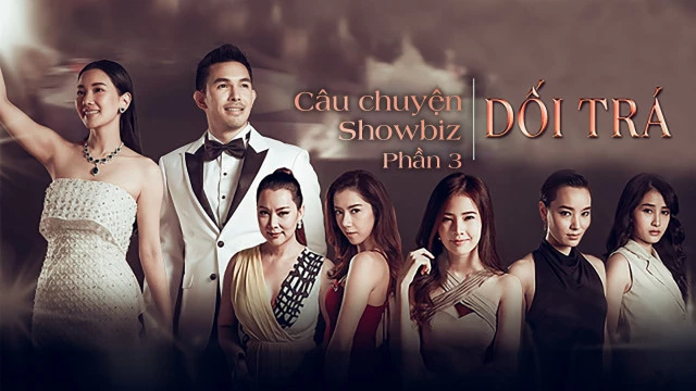 Tình Yêu Không Có Lỗi, Lỗi Tại Bạn Thân - Câu Chuyện Showbiz - Phần 3: Dối Trá - s Stories: Usurp