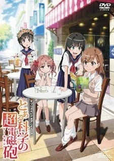 Toaru Kagaku no Railgun: Misaka-san wa Ima Chuumoku no Mato desu kara - A Certain Scientific Railgun OVA (2010)