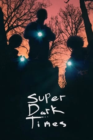 Tội Ác Học Đường - Super Dark Times (2017)