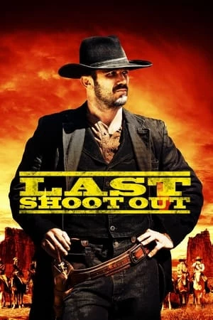 Trận Đấu Súng Cuối Cùng - Last Shoot Out (2021)